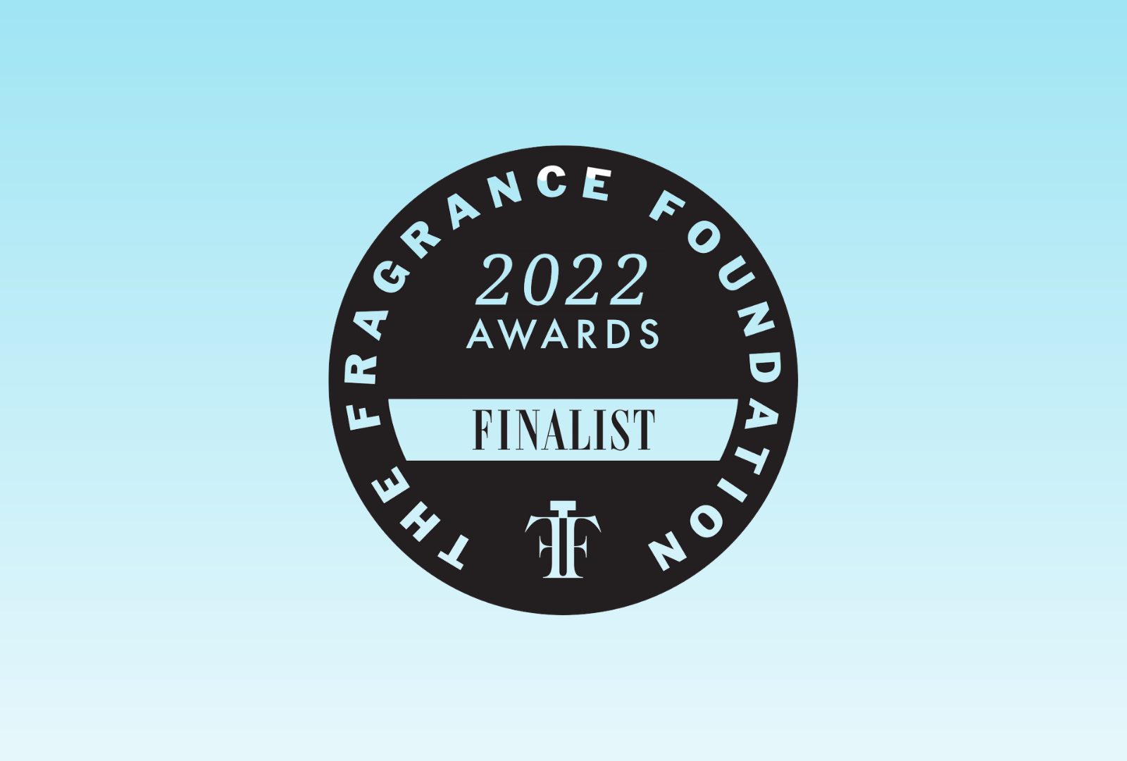 SCENTS AND SENSIBILITY: TFF CONSUMER’S CHOICE FINALISTS WOMEN’S & MEN’S